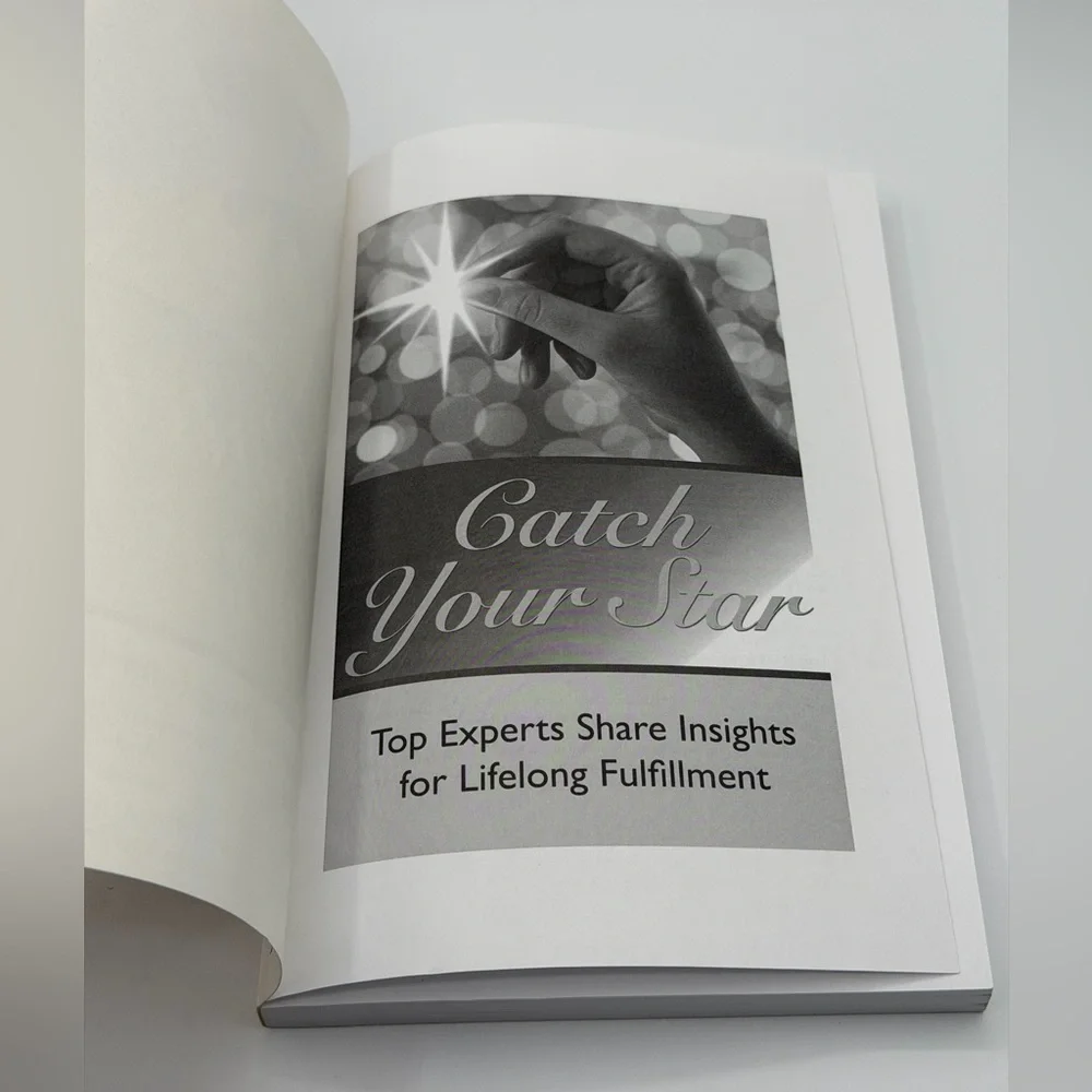 Catch Your Star - Top Experts Share Insights for Lifelong Fulfillment-Paperback